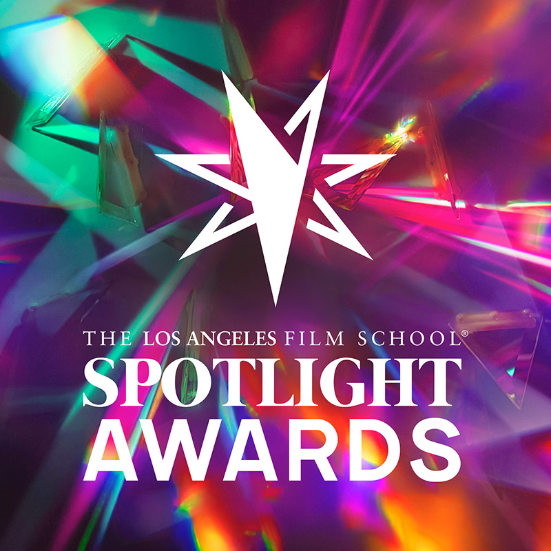 The Los Angeles Film School Spotlight Awards Will Return In September ...